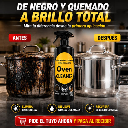 OVEN CLEANER• Removedor de grasa y carbonillas